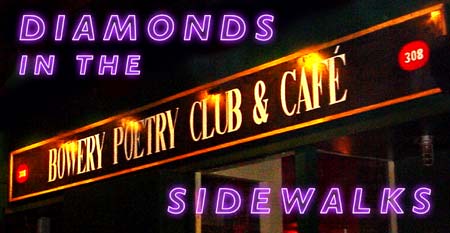 "Diamonds in the Sidewalks" with David Amram at The Bowery Poetry Club! - Click Here For More Info!